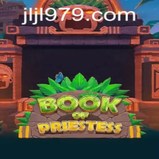 Discover the Enchantment of BookOfPriestess: An Immersive Gaming Experience