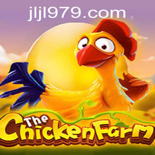 ChickenFarm: The Exciting New Game at 979JILI.COM